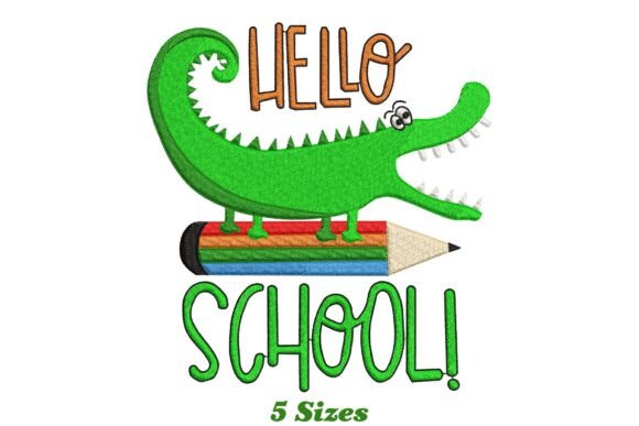 Hello School Funny Alligator Embroidery Review
