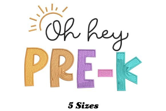 Oh Hey Pre-K Embroidery Design Review